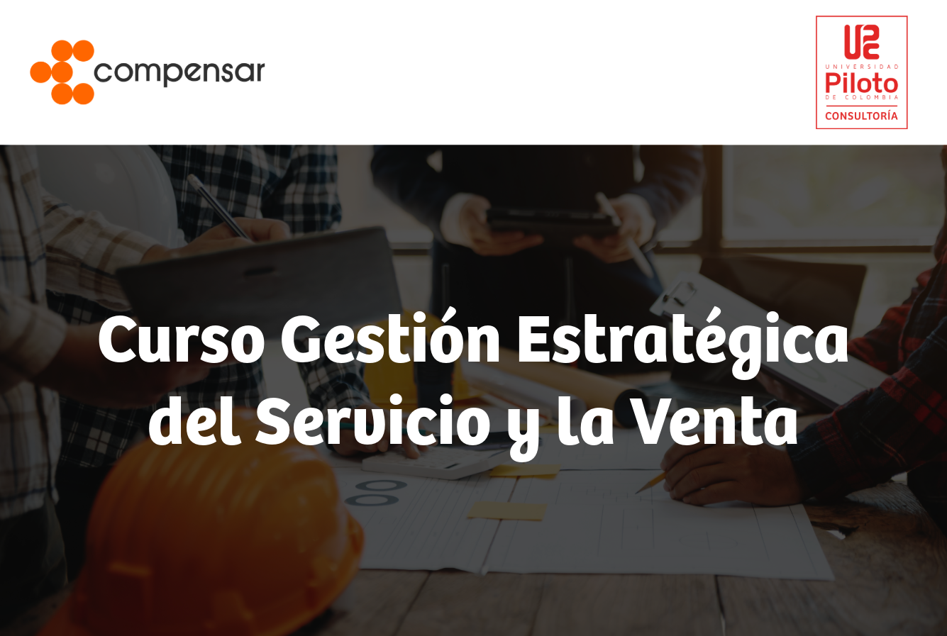 Curso Gestión Estratégica del Servicio y la Venta