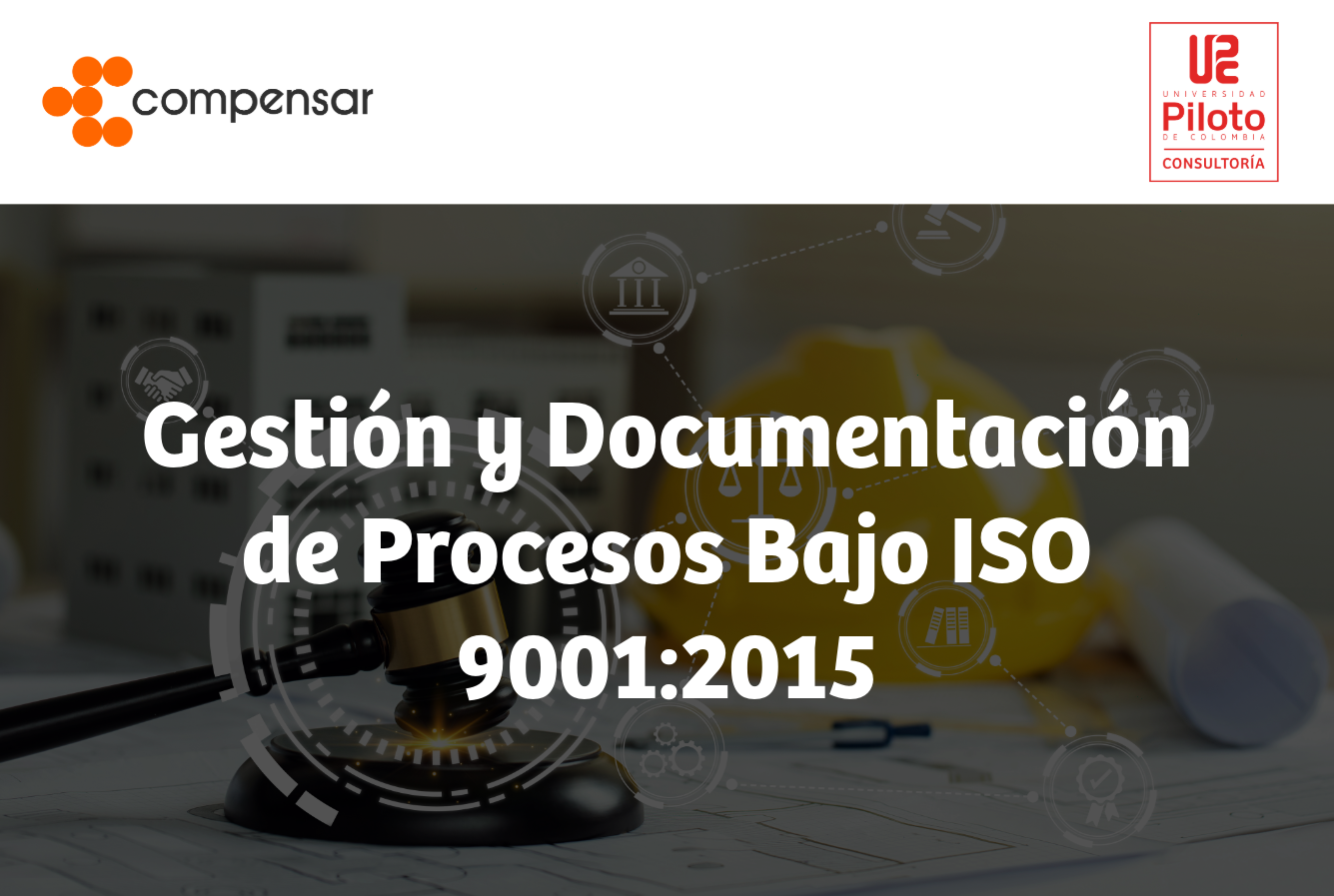 Curso Gestión y Documentación de Procesos Bajo ISO 9001:2015