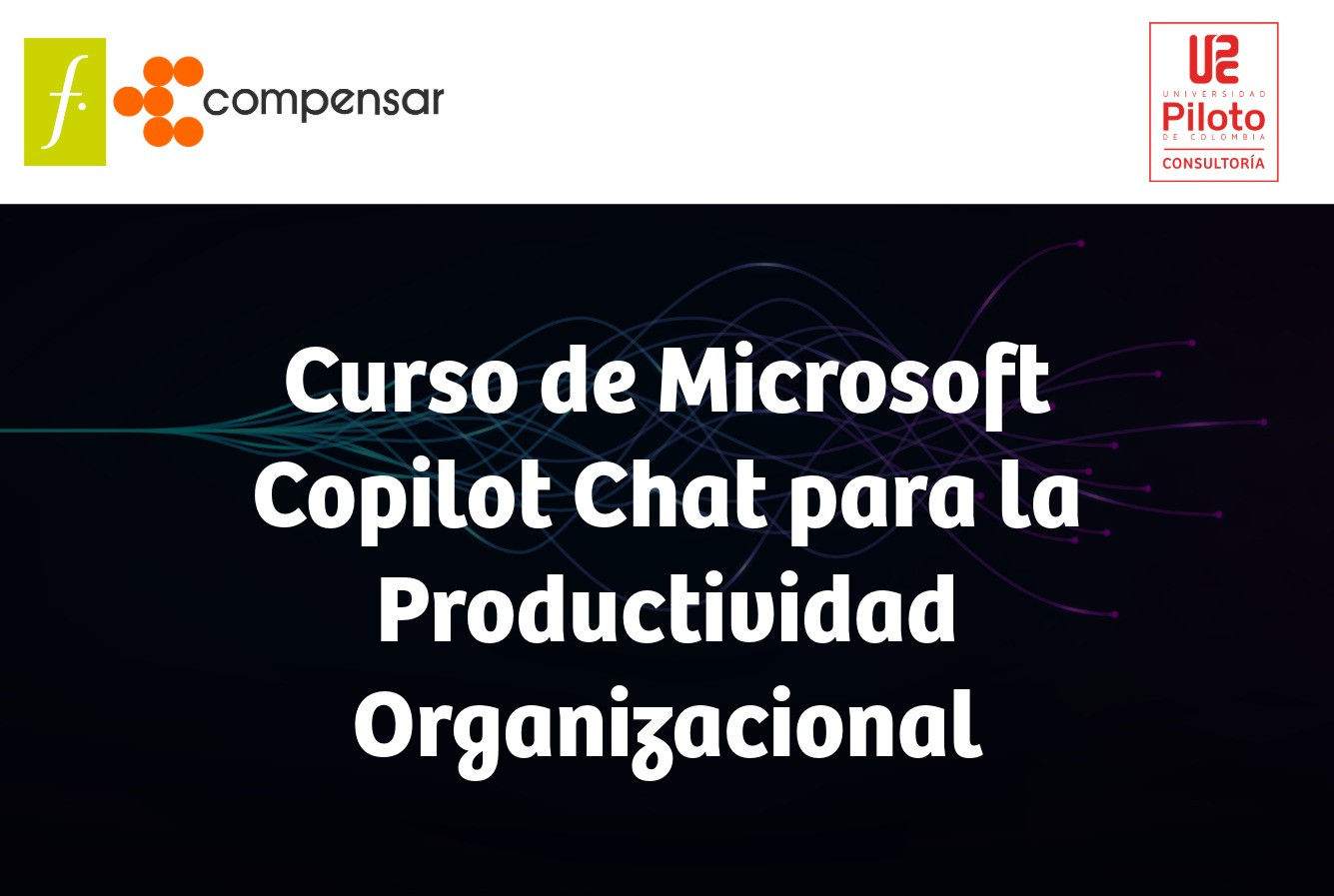 Curso de Microsoft Copilot Chat para la Productividad Organizacional Ciclo 2- Grupo 5
