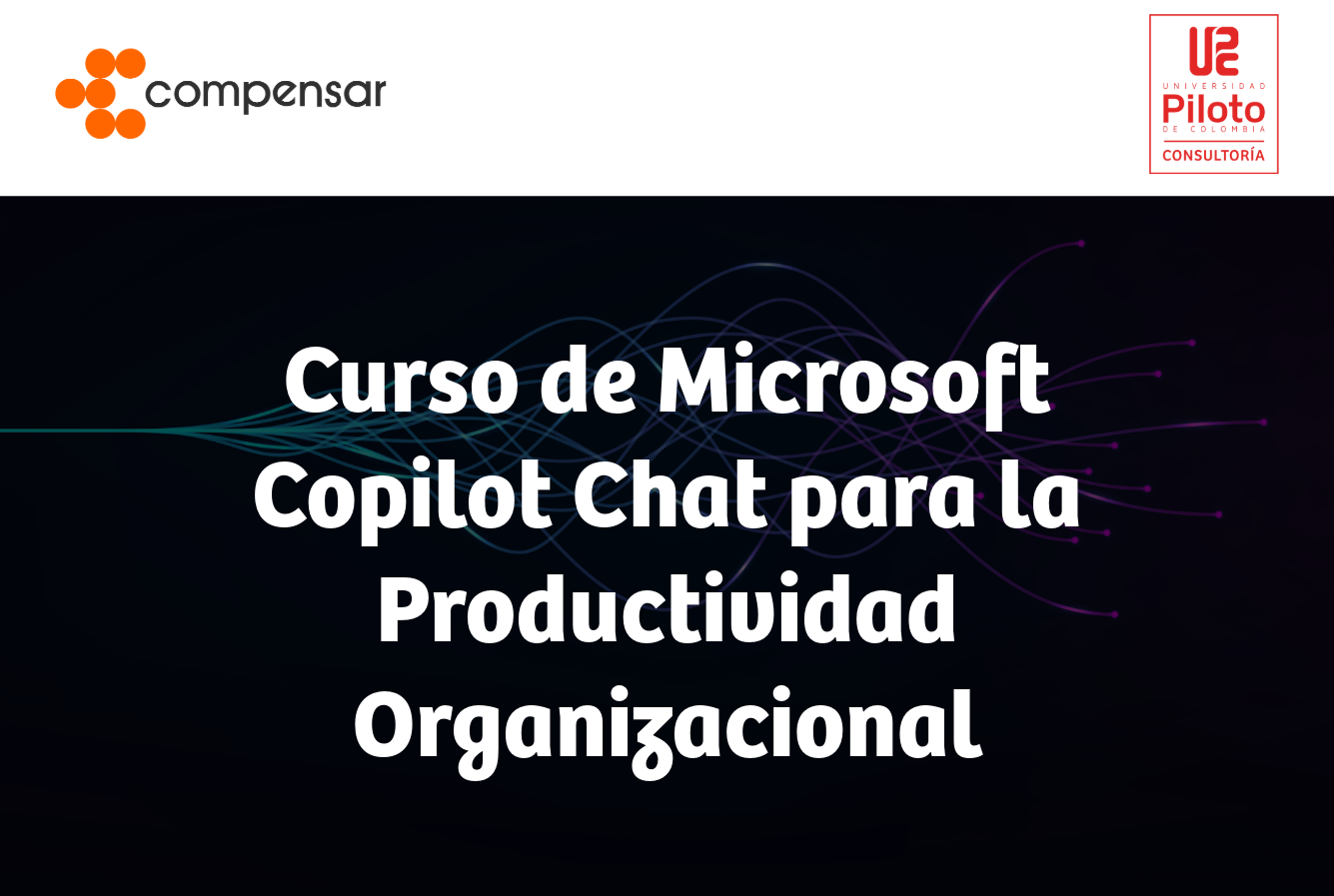 Curso de Microsoft Copilot Chat para la Productividad Organizacional Matuna