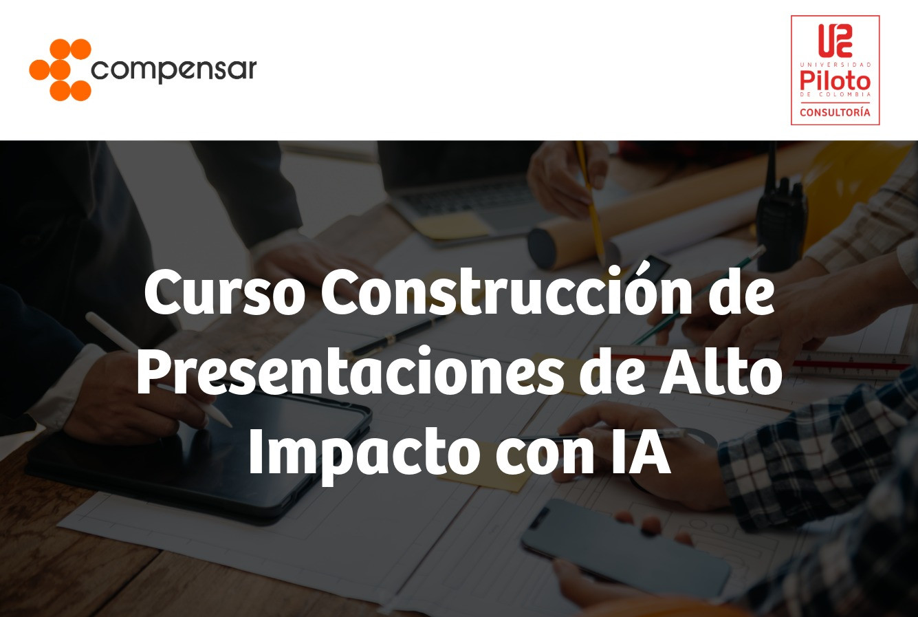 Curso Construcción de Presentaciones de Alto Impacto con IA - Grupo 1